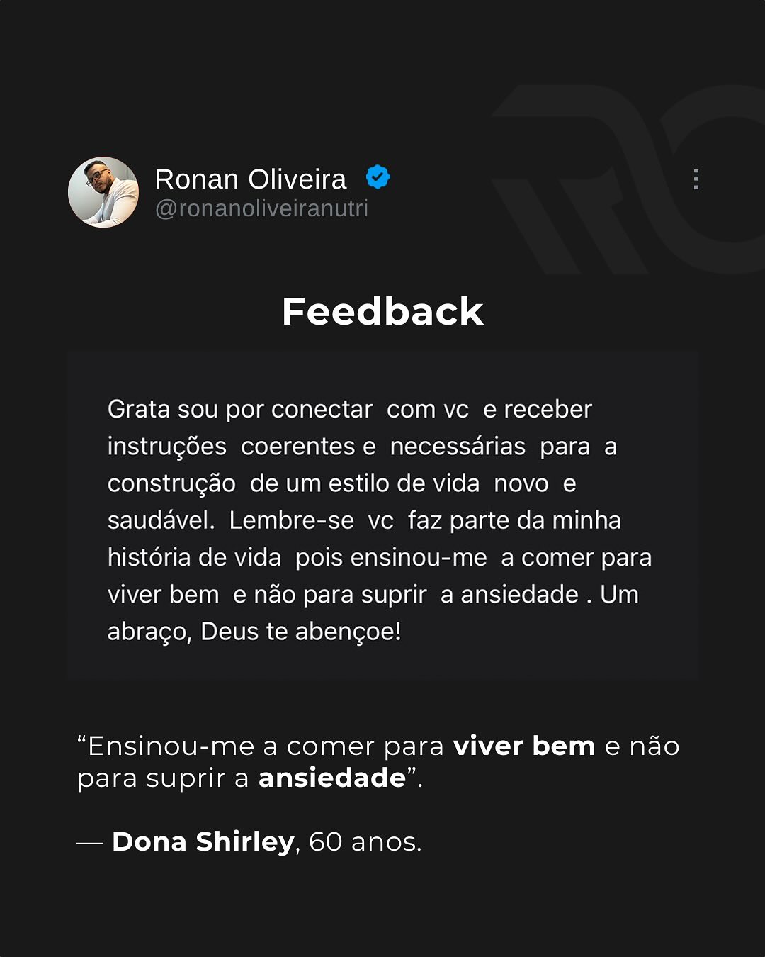 Depoimento Dona Shirley - Ensinou-me a comer para viver bem